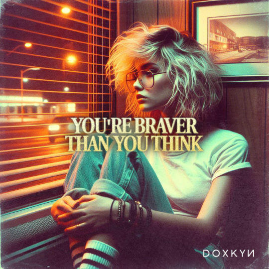 You're Braver Than You Think single artwork