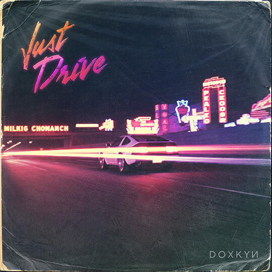 Just Drive by Doxkyn single artwork