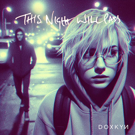 This Night Will Pass by Doxkyn single artwork