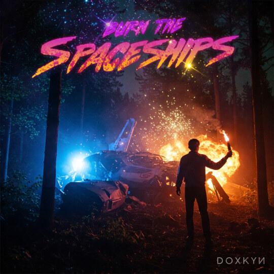 This Night Will Pass Burn The Spaceships by Doxkyn single artwork