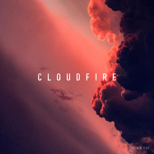 Cloudfire by Doxkyn single artwork